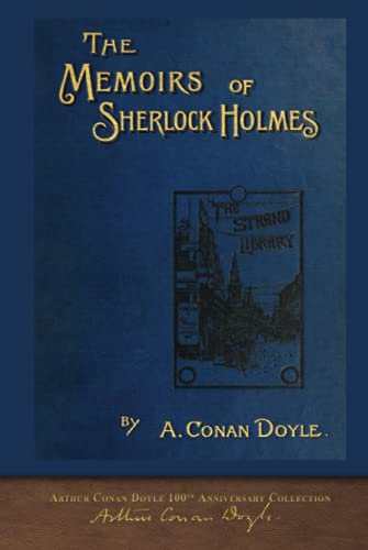 The Memoirs of Sherlock Holmes (100th Anniversary Edition): With 100 Original Illustrations von SeaWolf Press